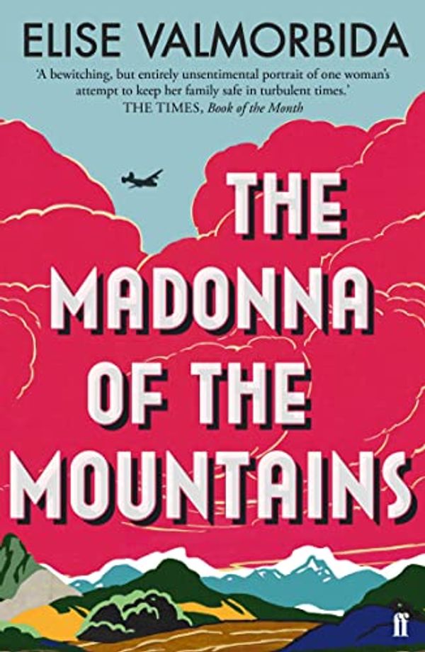 Cover Art for B078HHD56Z, The Madonna of The Mountains by Elise Valmorbida