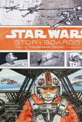 Cover Art for 0787721937456, Star Wars Storyboards: The Original Trilogy by Lucasfilm LTD(2014-05-13) by Lucasfilm Ltd