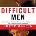 Cover Art for 9781482913279, Difficult Men by Brett Martin