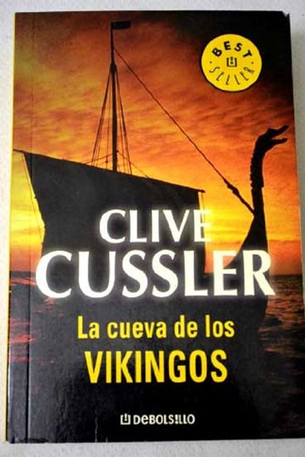 Cover Art for 9780307343086, La Cueva De Los Vikingos (Spanish Edition) Valhalla Rising by Clive Cussler
