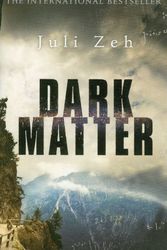 Cover Art for 9781846552083, Dark Matter by Juli Zeh