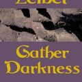 Cover Art for 9780759207684, Gather, Darkness! by Fritz Leiber