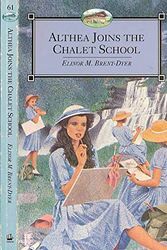 Cover Art for 9780006941880, Althea Joins the Chalet School by Brent-Dyer, Elinor M.