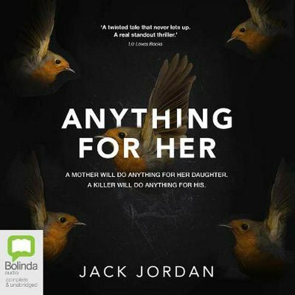 Cover Art for 9780655655411, Anything For Her by Jack Jordan