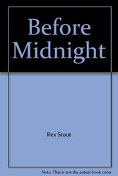 Cover Art for 9780745122878, Before Midnight by Rex Stout