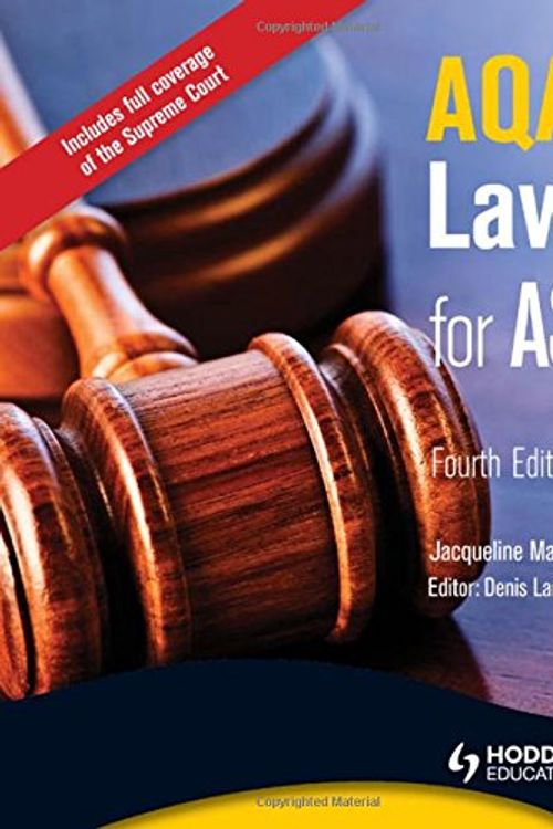 Cover Art for 9781444110494, AQA Law for AS by Jacqueline Martin, Denis Lanser