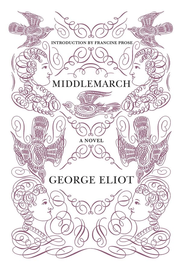 Cover Art for 9780062467379, Middlemarch by George Eliot, Francine Prose