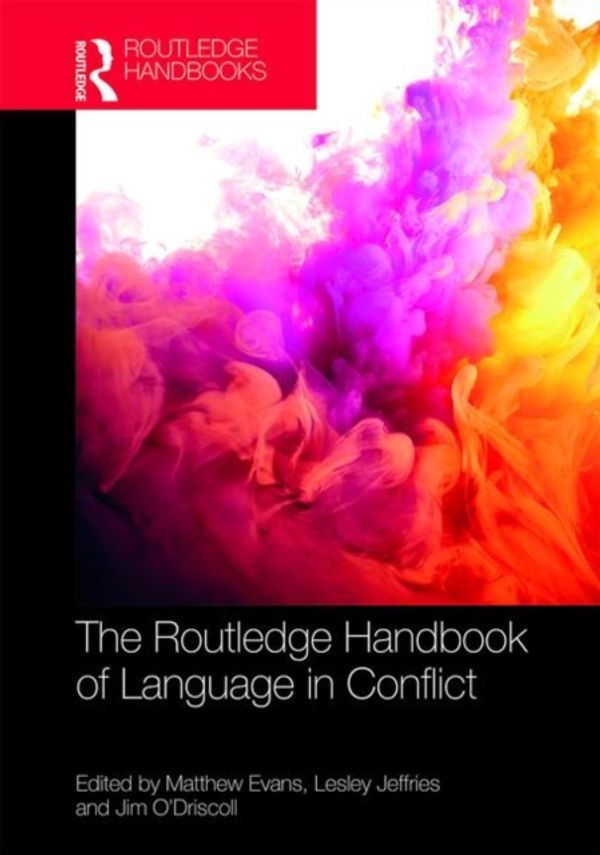 Cover Art for 9781138643840, Handbook of Language in Conflict (Routledge Handbooks in Applied Linguistics) by Matthew Evans