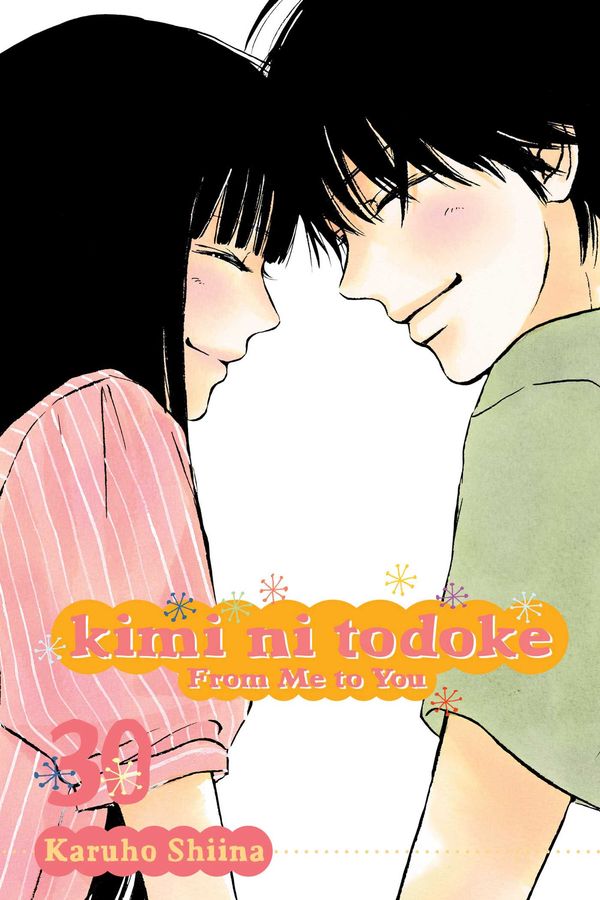 Cover Art for 9781974703807, Kimi Ni Todoke: From Me to You, Vol. 30 by Karuho Shiina