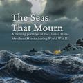 Cover Art for 9781500990480, The Seas That Mourn by Mr Patrick D. Smith