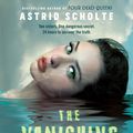 Cover Art for 9781760525576, The Vanishing Deep by Astrid Scholte