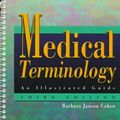 Cover Art for 9780781714112, Medical Terminology: An Illustrated Guide by Barbara J. Cohen