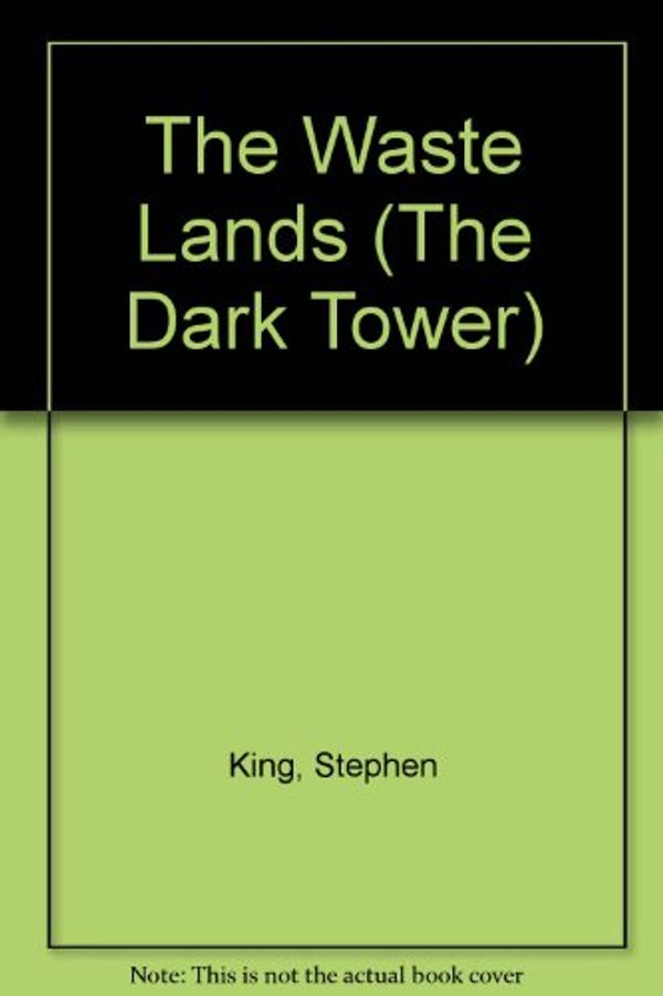 Cover Art for 9780606029711, The Waste Lands by Stephen King