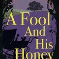 Cover Art for B076PFCWL1, A Fool and His Honey (Aurora Teagarden Mysteries) by Charlaine Harris