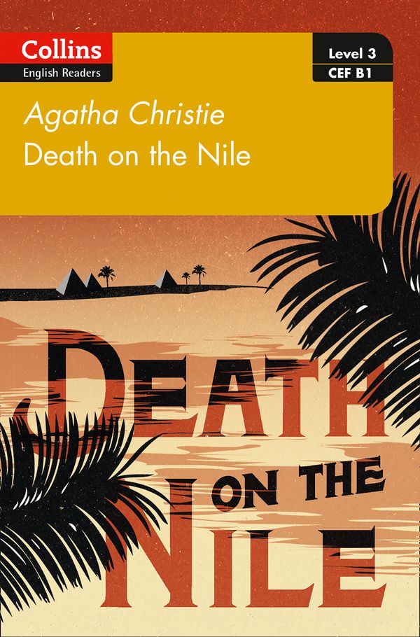 Cover Art for 9780008249687, Death on the Nile: B1 (Collins Agatha Christie ELT Readers) by Agatha Christie