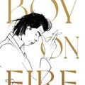 Cover Art for 9781460759646, Boy On Fire: The Young Nick Cave by Mark Mordue
