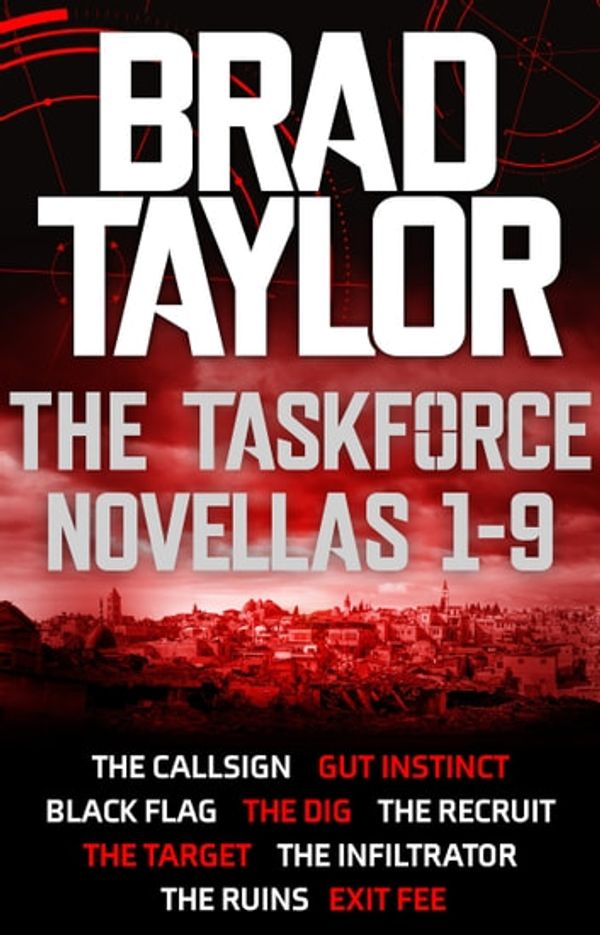 Cover Art for 9781800245204, Taskforce Novellas 1-9 Boxset by Brad Taylor