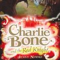 Cover Art for 9781405249607, Charlie Bone and the Red Knight by Jenny Nimmo