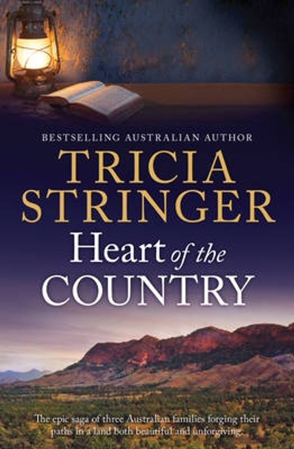Cover Art for 9781489206909, HEART OF THE COUNTRY by Tricia Stringer