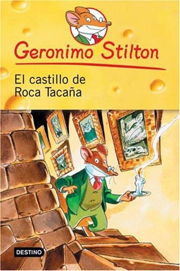 Cover Art for 9789507320590, El Castillo de Roca Tacana (Spanish Edition) by Stilton