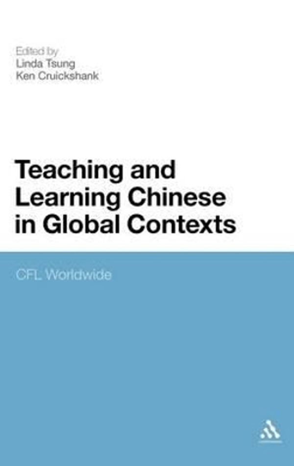 Cover Art for 9781441100399, Teaching and Learning Chinese in Global Contexts by Unknown