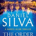 Cover Art for 9781460755518, The Order by Daniel Silva