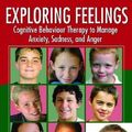 Cover Art for 9781932565614, Exploring Feelings by Tony Attwood