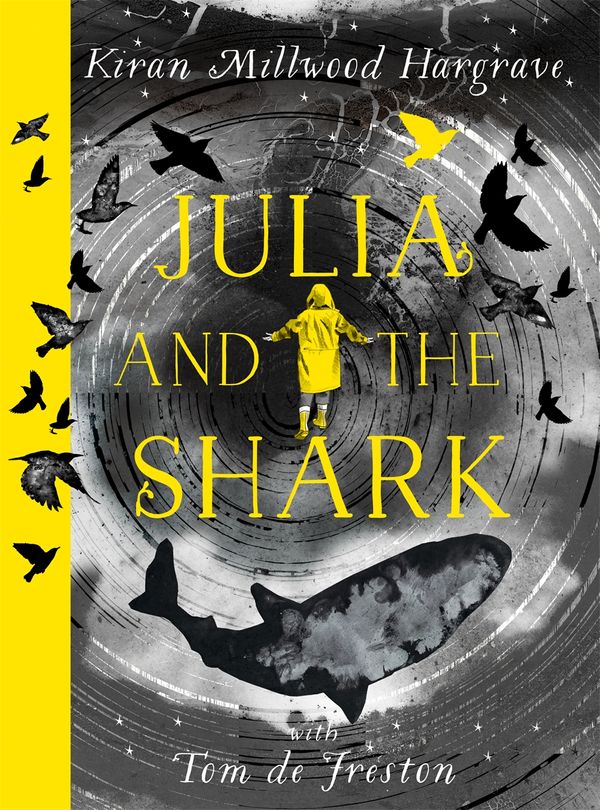 Cover Art for 9781510107786, Julia and the Shark by Kiran Millwood Hargrave