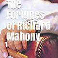 Cover Art for 9781977086372, The Fortunes of Richard Mahony by Henry Handel Richardson