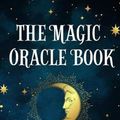 Cover Art for 9781642501827, The Magic Oracle Book by Cerridwen Greenleaf