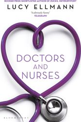 Cover Art for 9781526626806, Doctors & Nurses by Lucy Ellmann