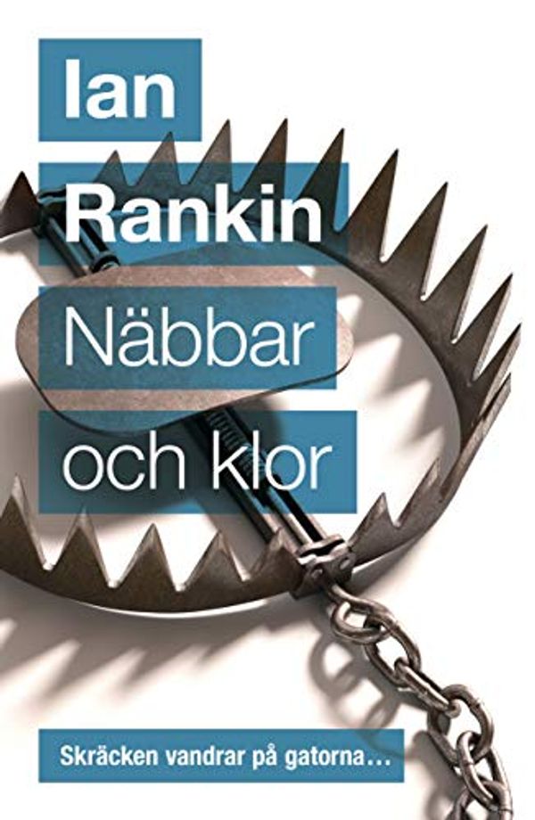 Cover Art for 9789176457450, Näbbar och klor by Ian Rankin