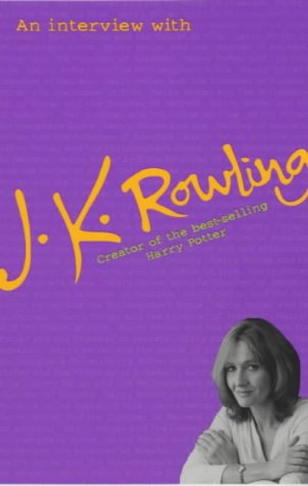 Cover Art for 9781405200523, An Interview with J.K.Rowling by Lindsey Fraser