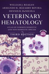 Cover Art for 9781119064817, Veterinary Hematology: Atlas of Common Domestic Species by Reagan, William J., Irizarry Rovira, Armando R., DeNicola, Dennis B.