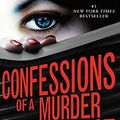 Cover Art for 9780316224185, Confessions of a Murder Suspect by James Patterson, Maxine Paetro