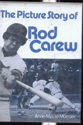 Cover Art for 9780671330491, The Picture Story of Rod Carew by Anne Marie Mueser