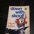 Cover Art for 9781851459551, Down with Skool! by Geoffrey Willans, Geoffrey Willians