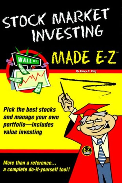 Cover Art for 9781563824500, Stock Market Investing Made E-Z (Made E-Z Guides) by Nancy B. King