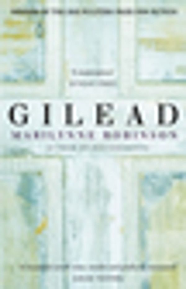 Cover Art for 9780748113507, Gilead by Marilynne Robinson