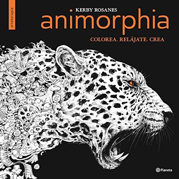 Cover Art for 9786070734120, Animorphia by Kerby Rosanes