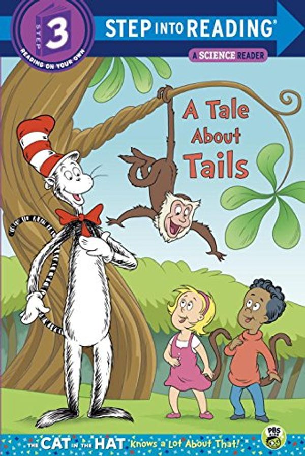 Cover Art for 9780375971853, A Tale about Tails by Tish Rabe,Tom Brannon