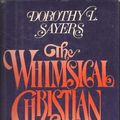 Cover Art for 9780026069304, The Whimsical Christian: 18 essays by Sayers Dorothy L.