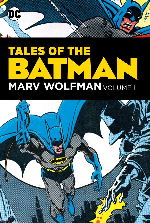 Cover Art for 9781401299613, Tales of the Batman Marv Wolfman by Marv Wolfman