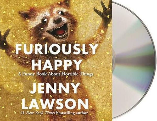 Cover Art for 9781427264787, Furiously Happy by Jenny Lawson
