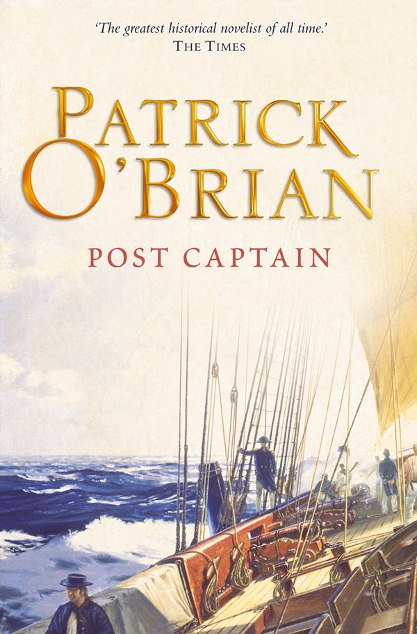 Cover Art for 9780007429295, Post Captain: Aubrey/Maturin series, book 2 by Patrick O’Brian