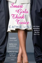 Cover Art for 9780425226483, Smart Girls Think Twice by Cathie Linz