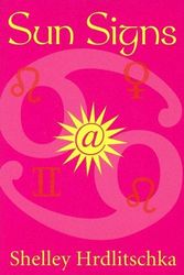Cover Art for 9781551433387, Sun Signs by Shelley Hrdlitschka