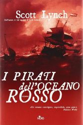 Cover Art for 9788842915652, I pirati dell'oceano rosso by Scott Lynch