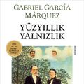 Cover Art for 9789755101583, Y�zyillik Yalnizlik by Gabriel Garcia Marquez