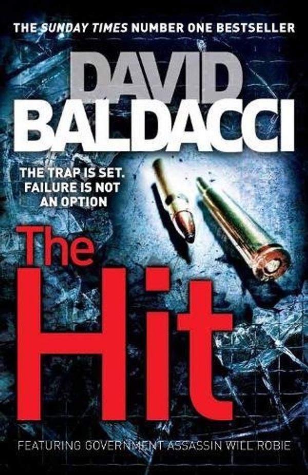 Cover Art for 9781447231141, The Hit by David Baldacci